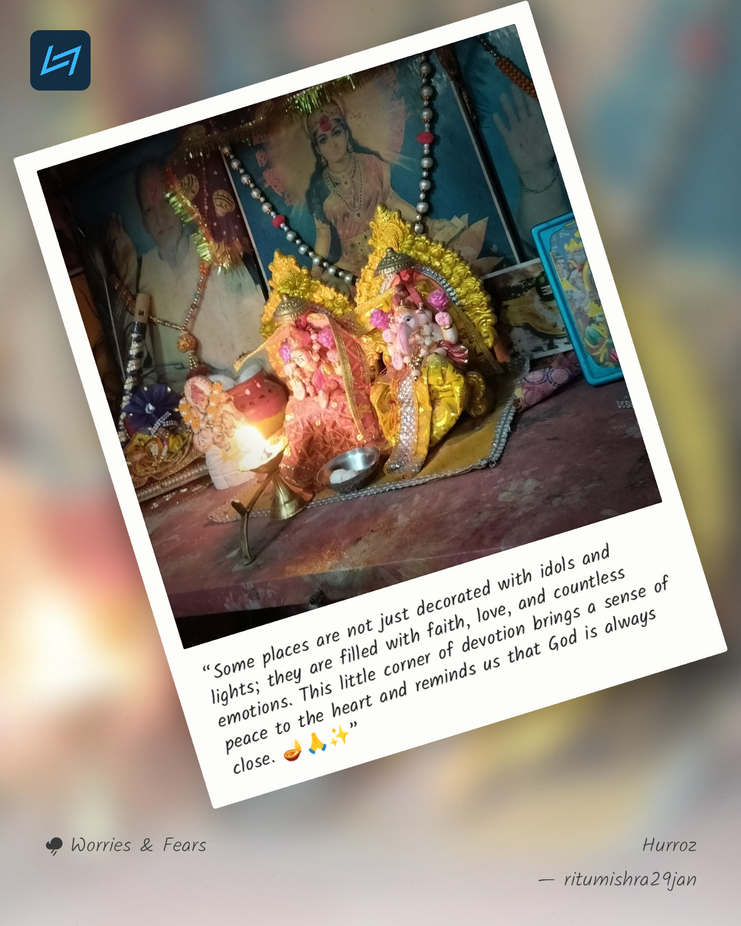 “Some places are not just decorated with idols and lights; they are filled with faith, love, and countless emotions. This little corner of devotion brings a sense of peace to the heart and reminds us that God is always close. 🪔🙏✨”