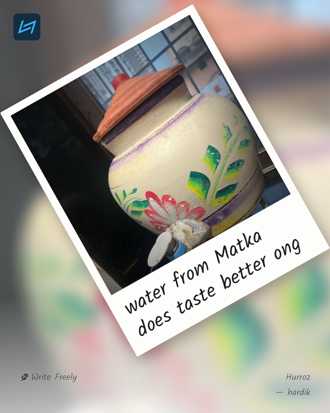 water from Matka does taste better ong