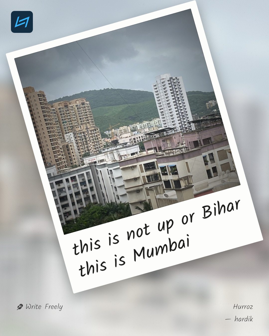 this is not up or Bihar this is Mumbai