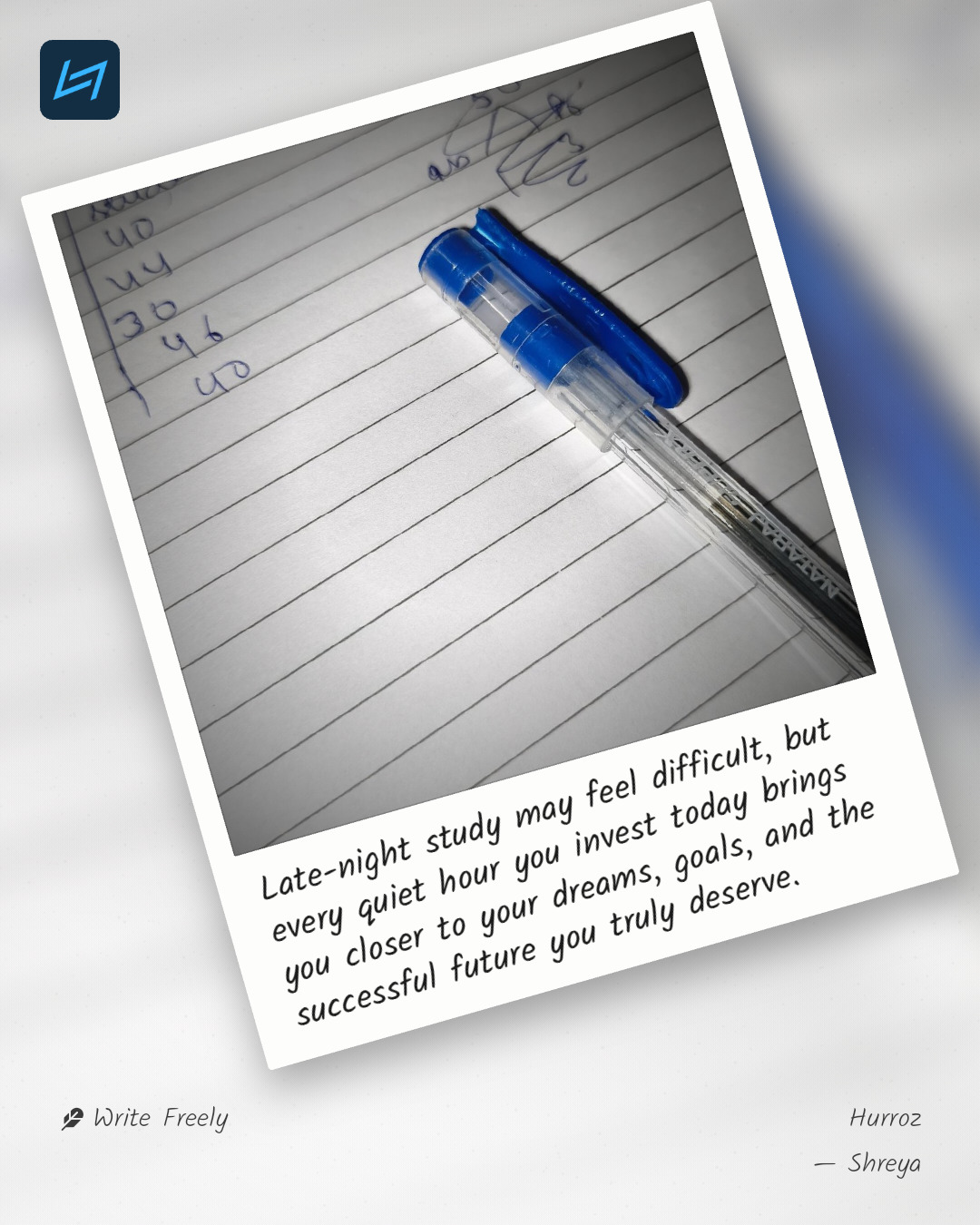 Late-night study may feel difficult, but every quiet hour you invest today brings you closer to your dreams, goals, and the successful future you truly deserve.