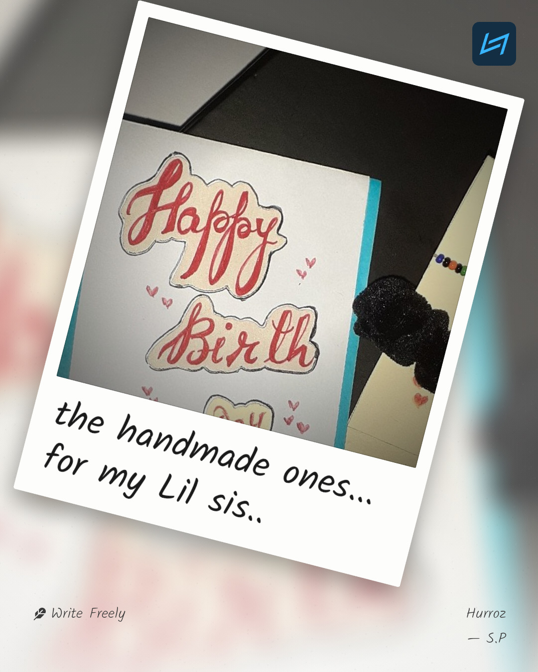 the handmade ones... for my Lil sis..