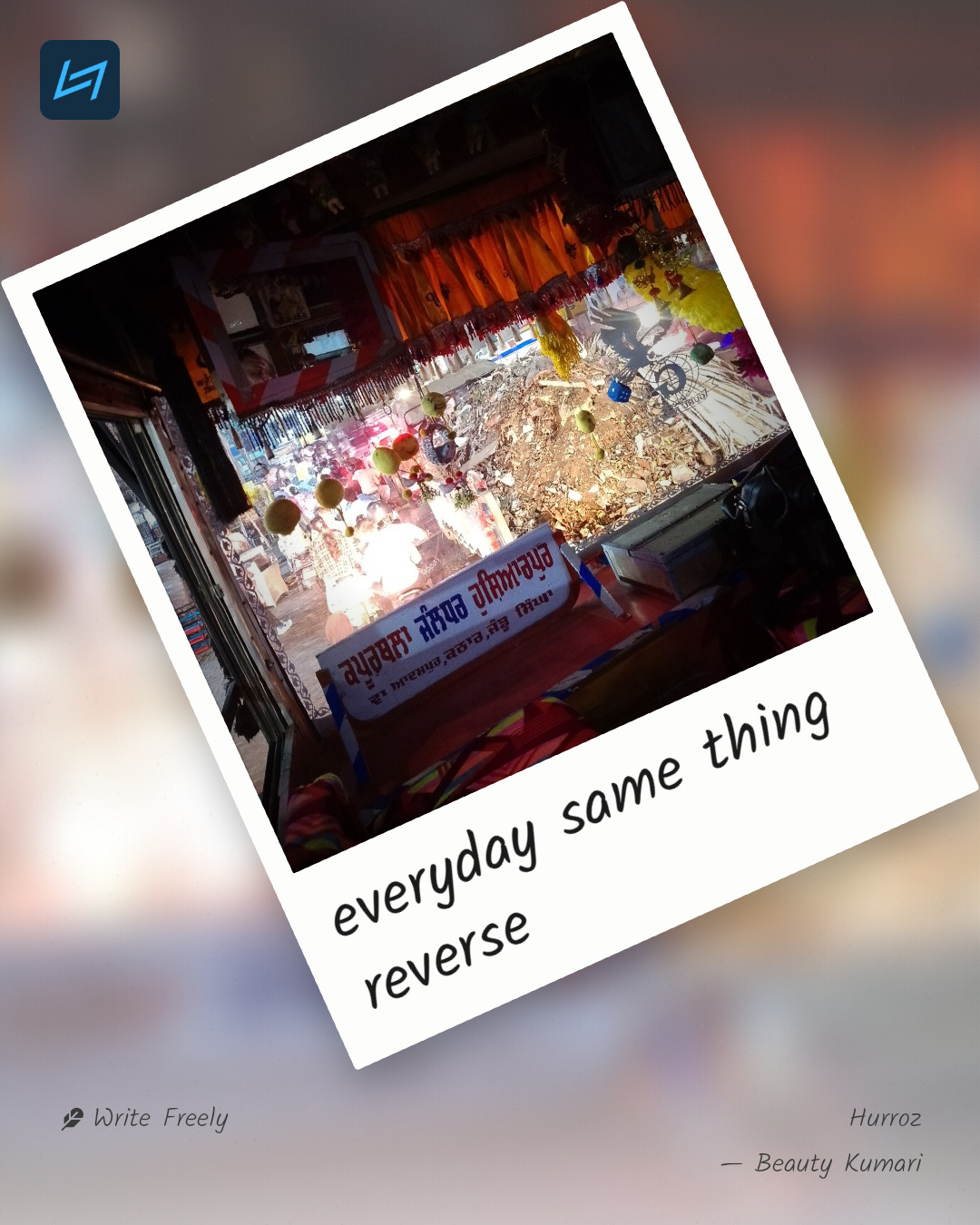 everyday same thing reverse