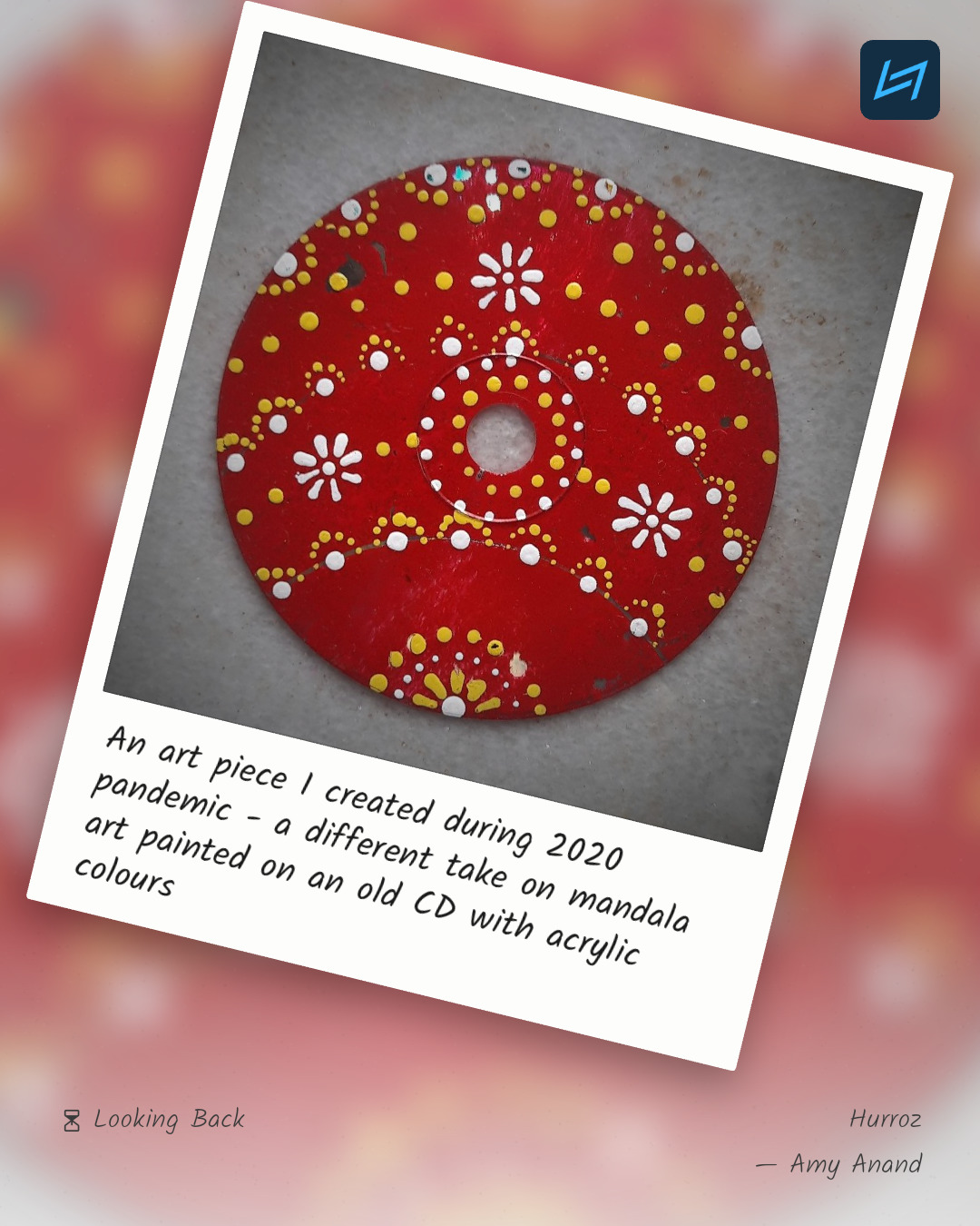 An art piece I created during 2020 pandemic - a different take on mandala art painted on an old CD with acrylic colours