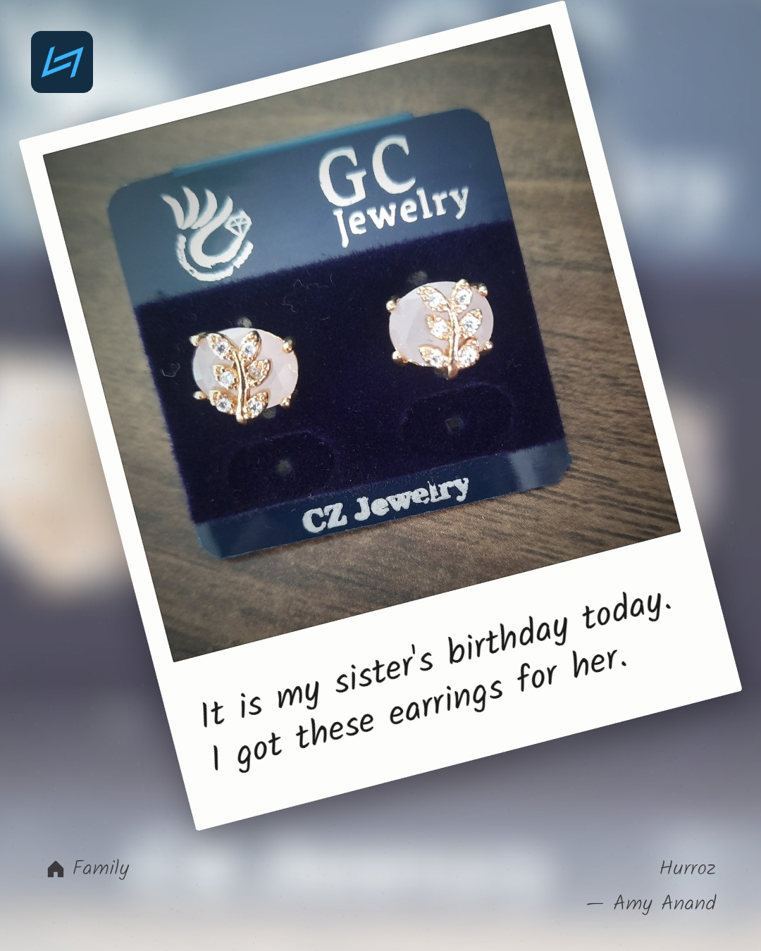 It is my sister's birthday today. I got these earrings for her.
