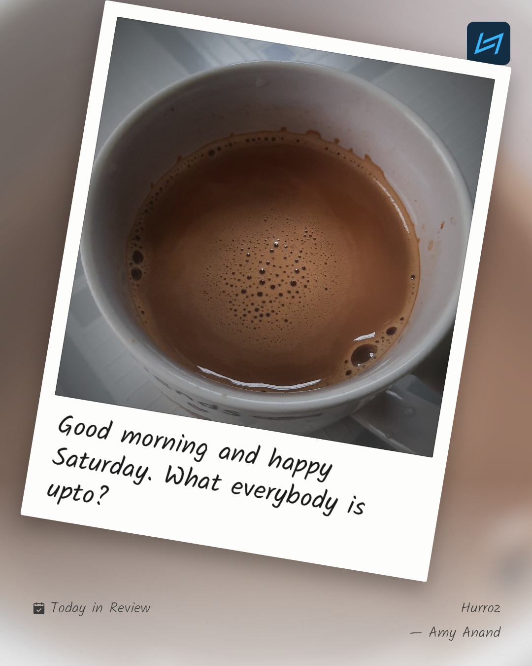 Good morning and happy Saturday. What everybody is upto?