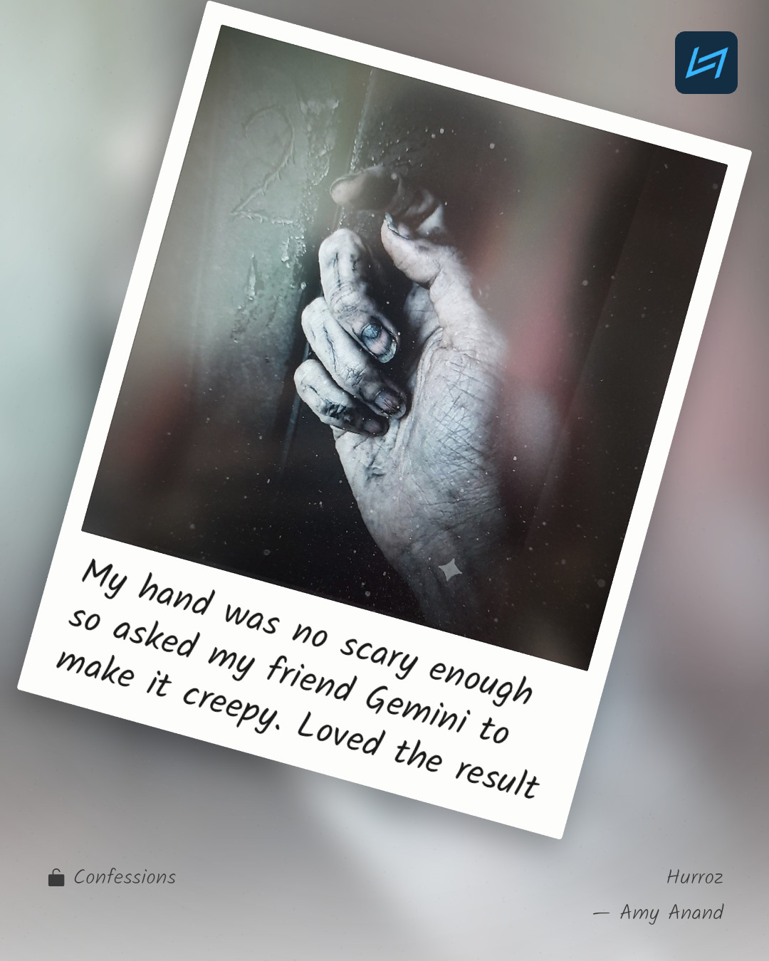 My hand was no scary enough so asked my friend Gemini to make it creepy. Loved the result
