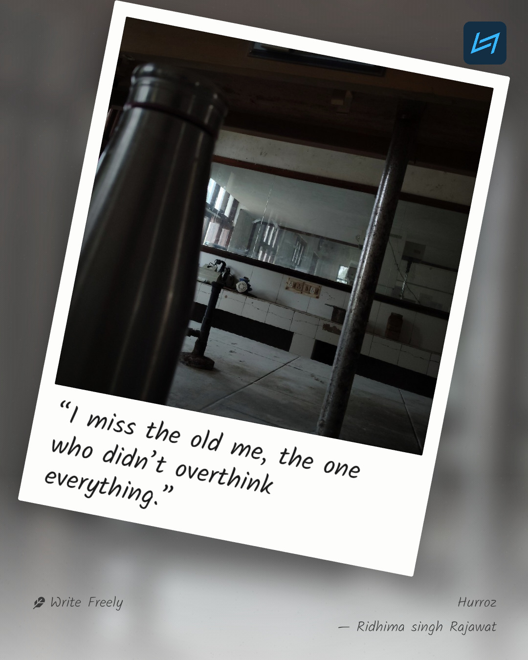 “I miss the old me, the one who didn’t overthink everything.”