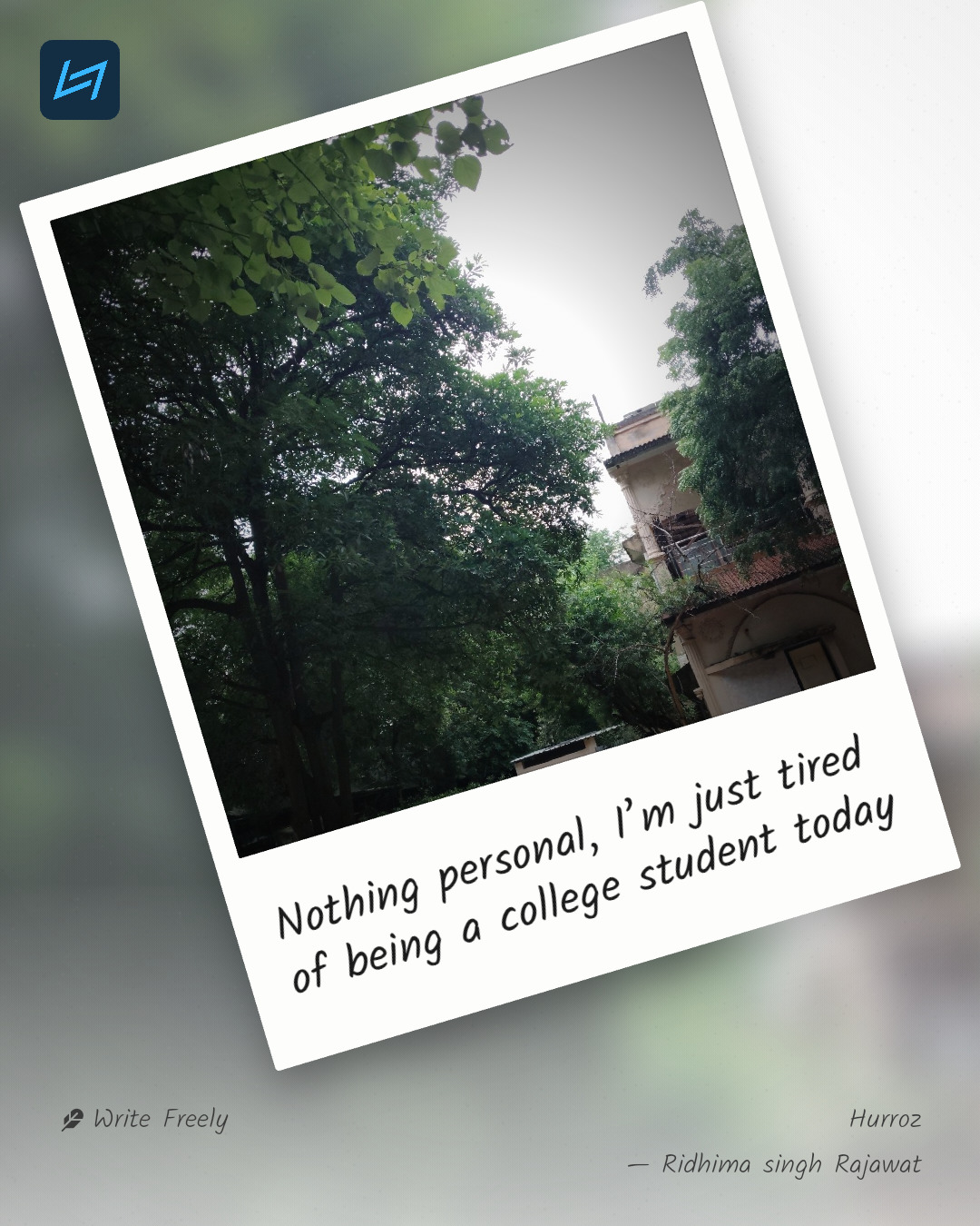 Nothing personal, I’m just tired of being a college student today