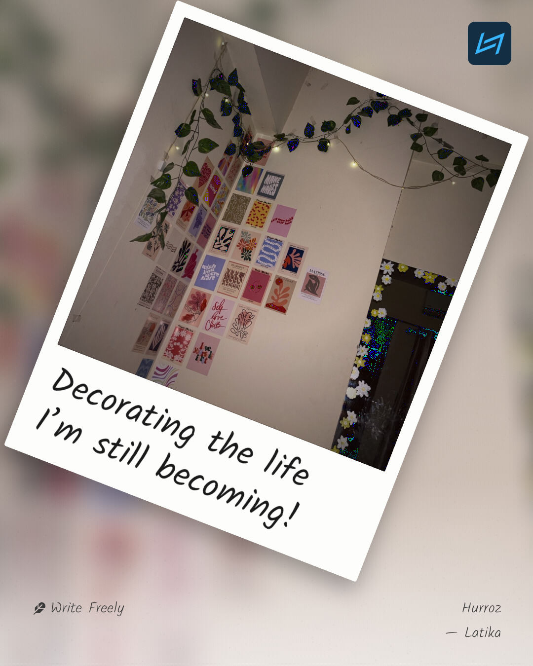 Decorating the life I’m still becoming!