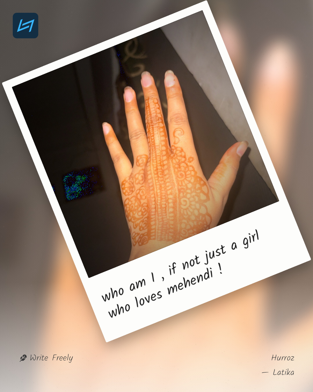 who am I , if not just a girl who loves mehendi !