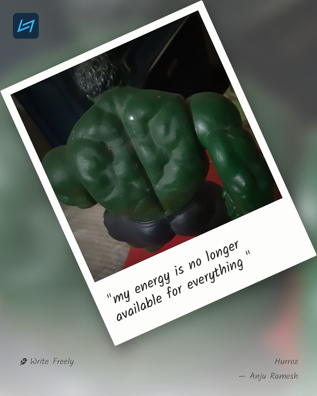 "my energy is no longer available for everything "