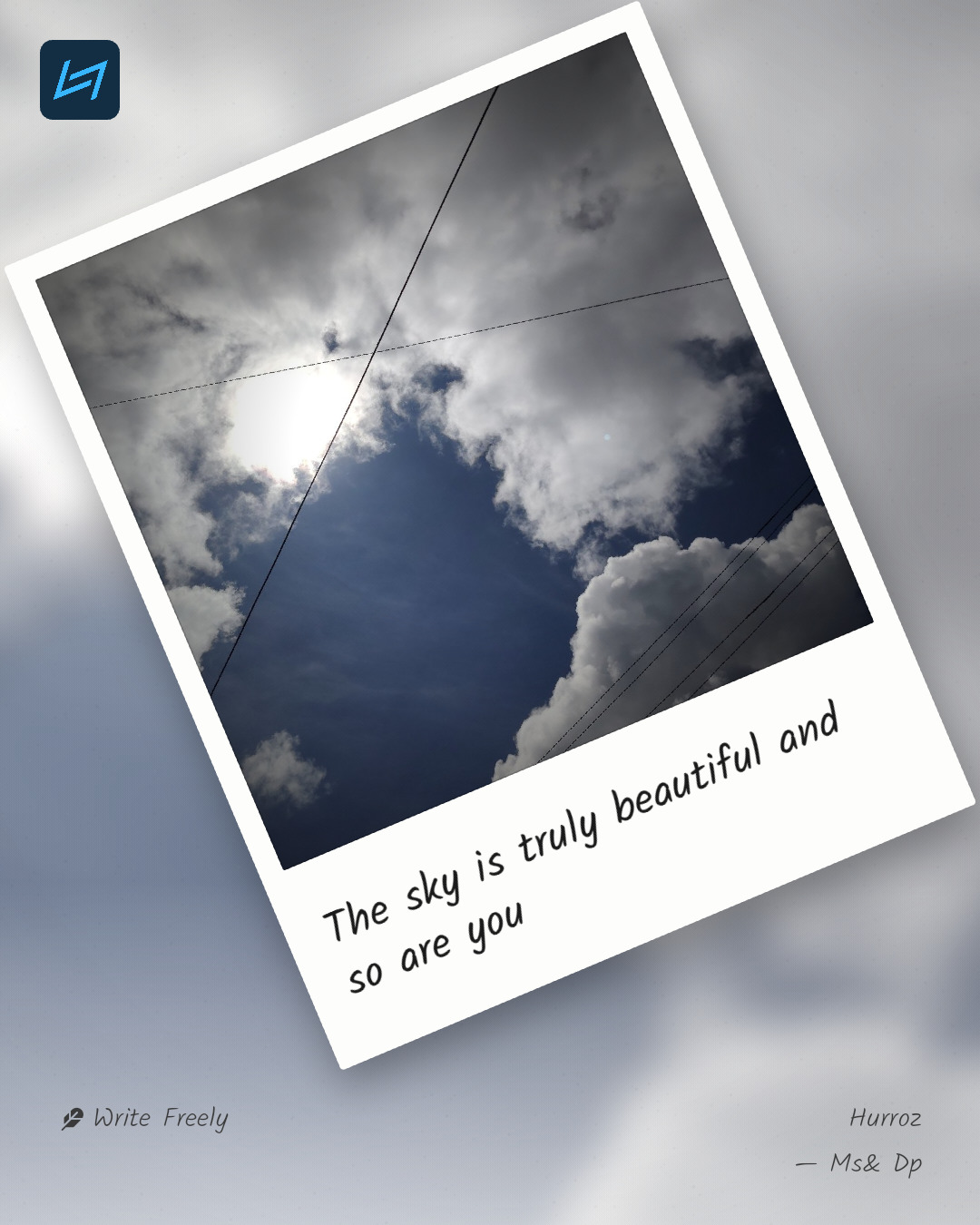 The sky is truly beautiful and so are you