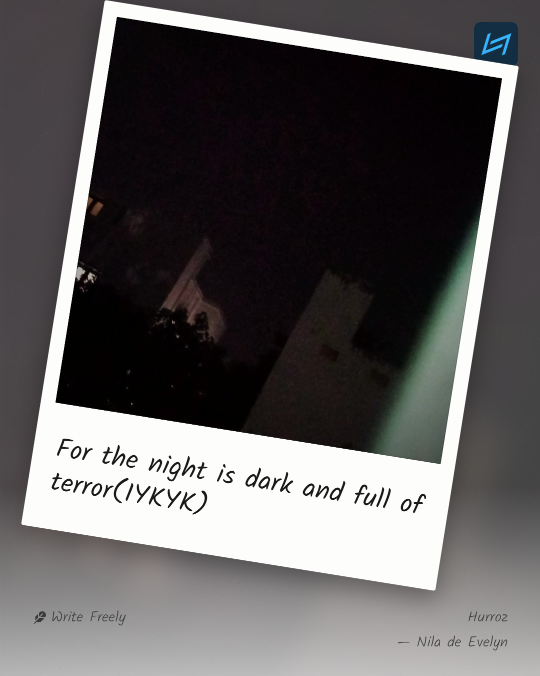 For the night is dark and full of terror(IYKYK)