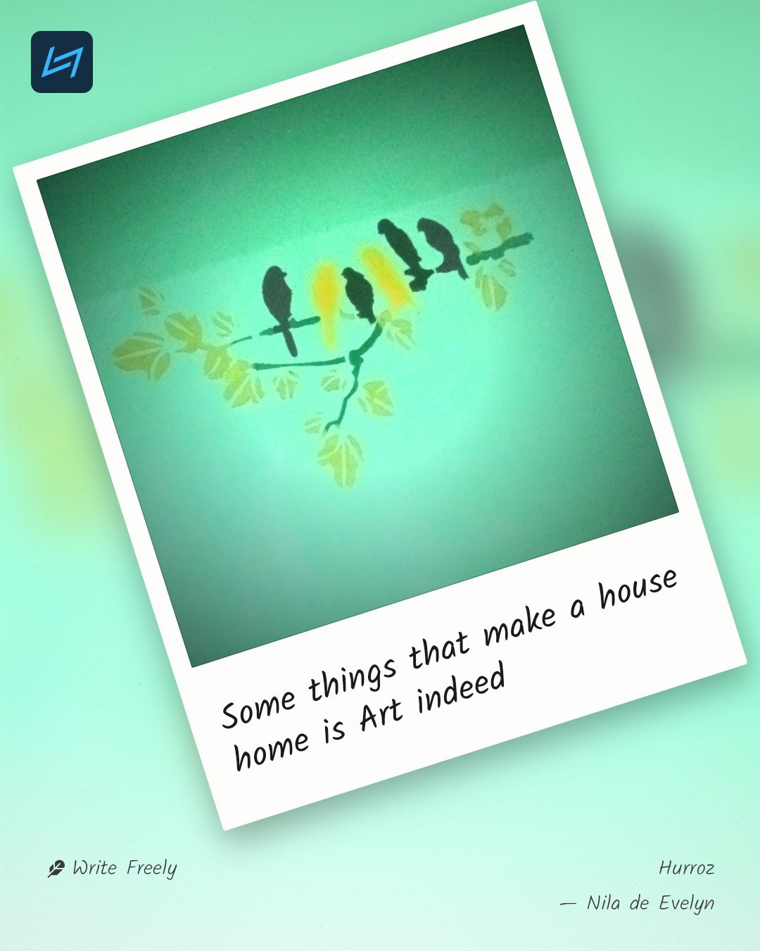 Some things that make a house home is Art indeed