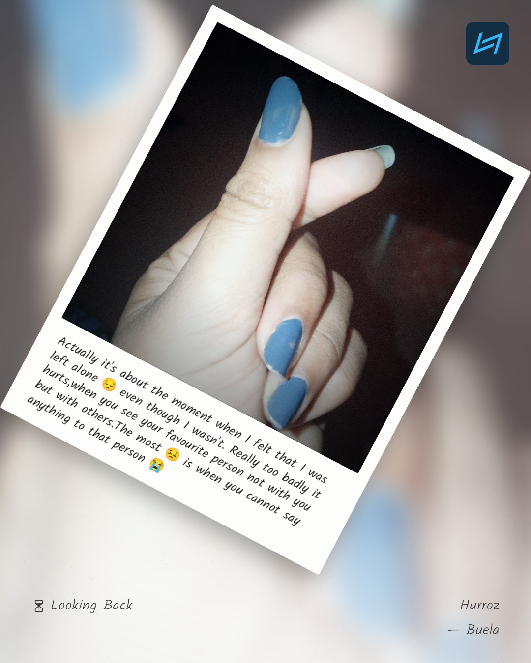 Actually it's about the moment when I felt that I was left alone 😔 even though I wasn't. Really too badly it hurts,when you see your favourite person not with you but with others.The most 😣 is when you cannot say anything to that person 😭