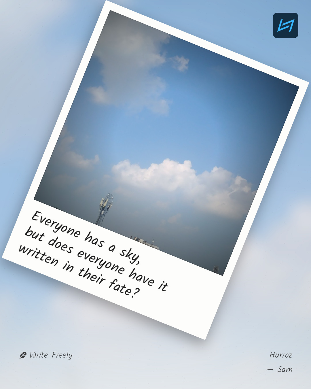 Everyone has a sky, but does everyone have it written in their fate?
