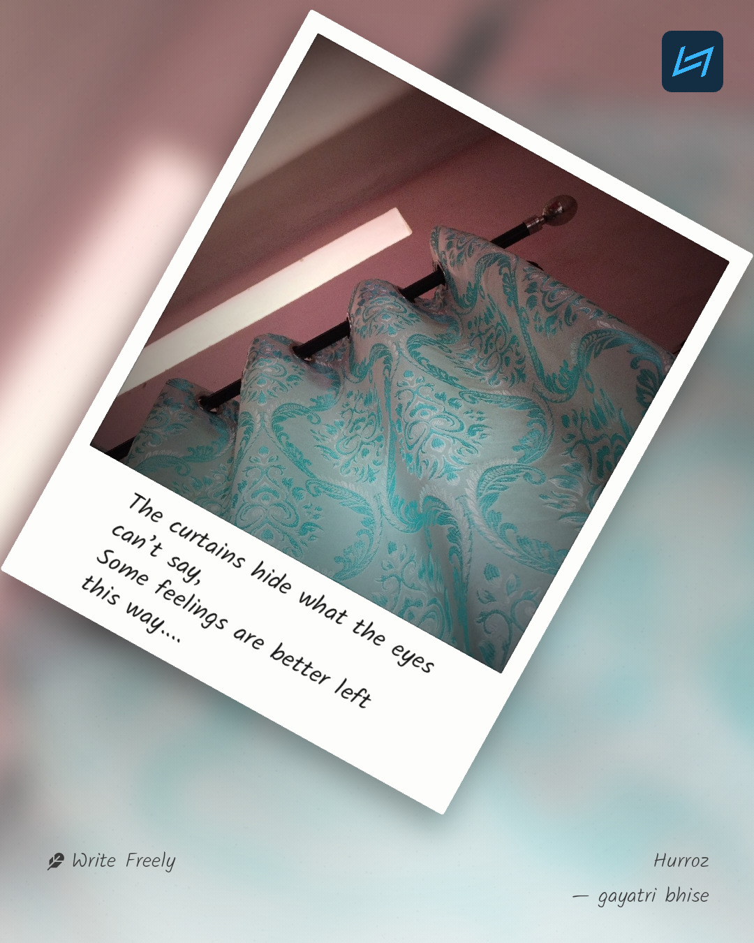 The curtains hide what the eyes can’t say, Some feelings are better left this way....