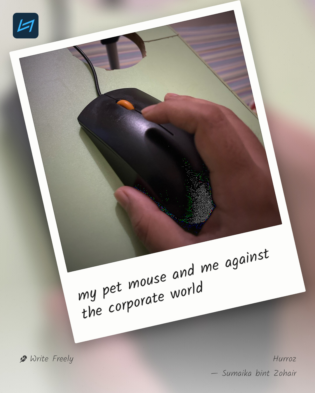 my pet mouse and me against the corporate world