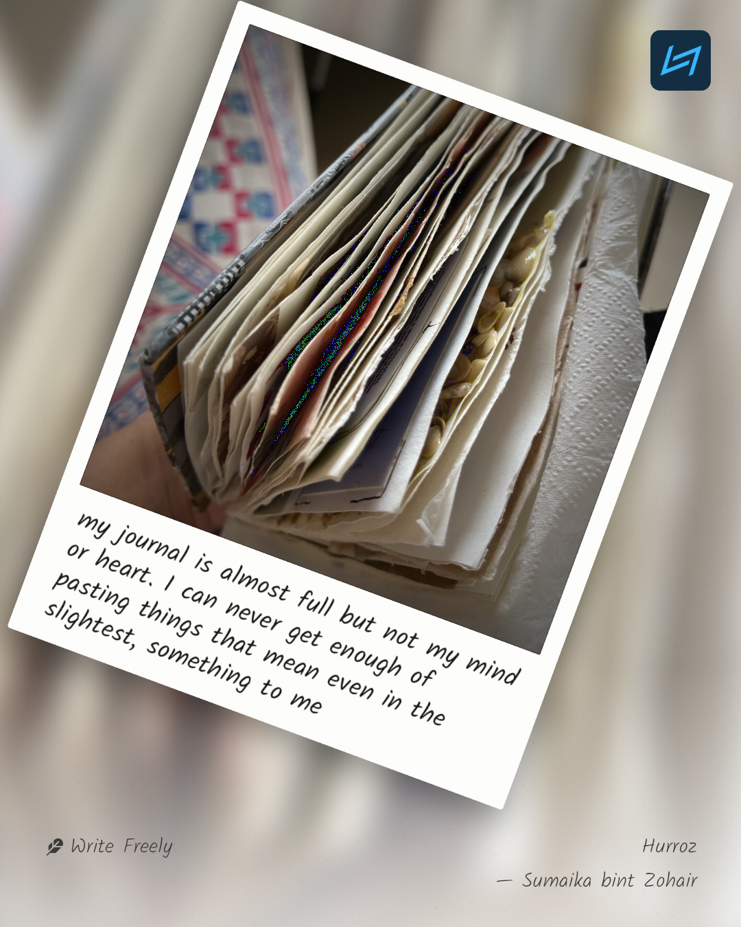 my journal is almost full but not my mind or heart. I can never get enough of pasting things that mean even in the slightest, something to me