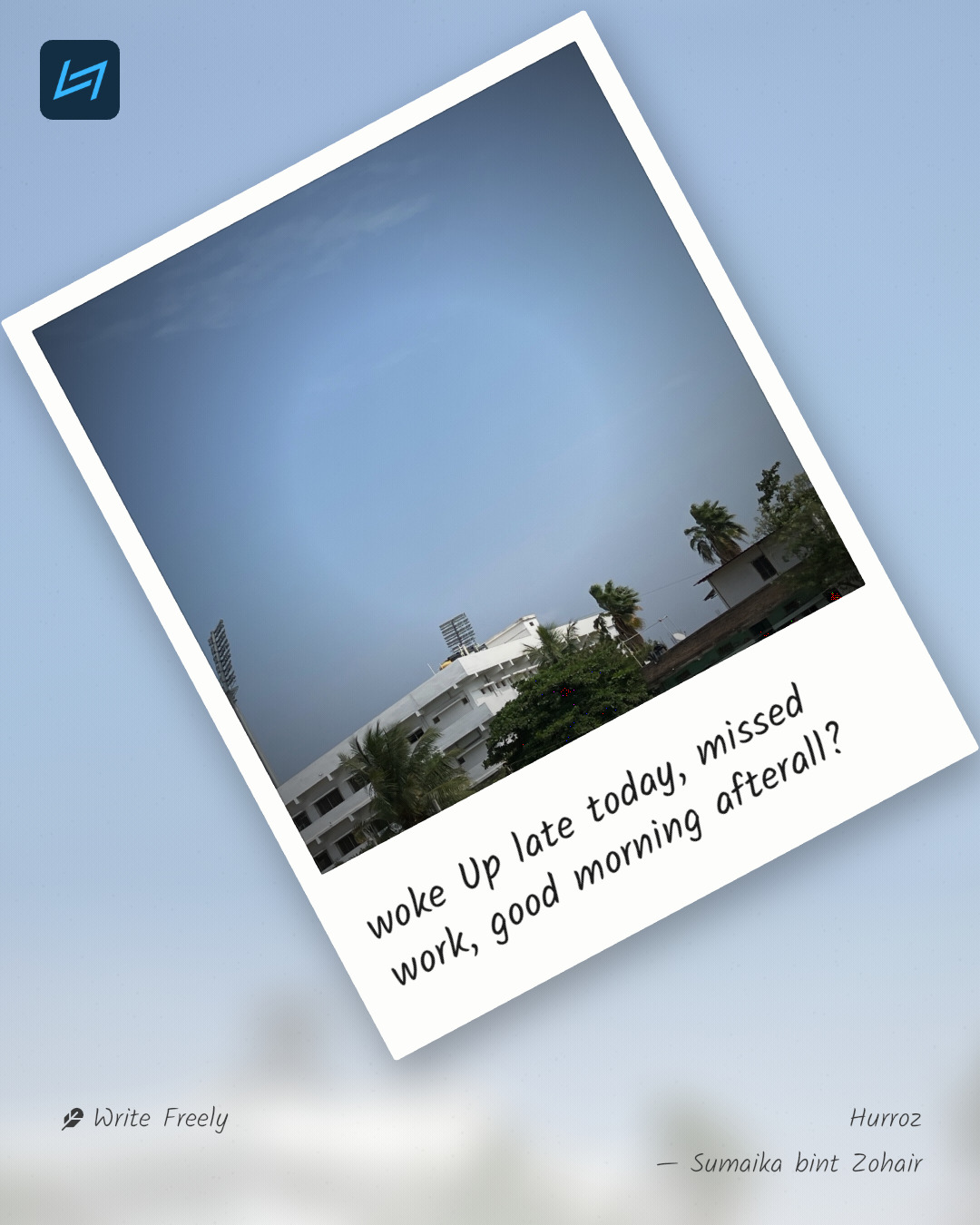 woke Up late today, missed work, good morning afterall?