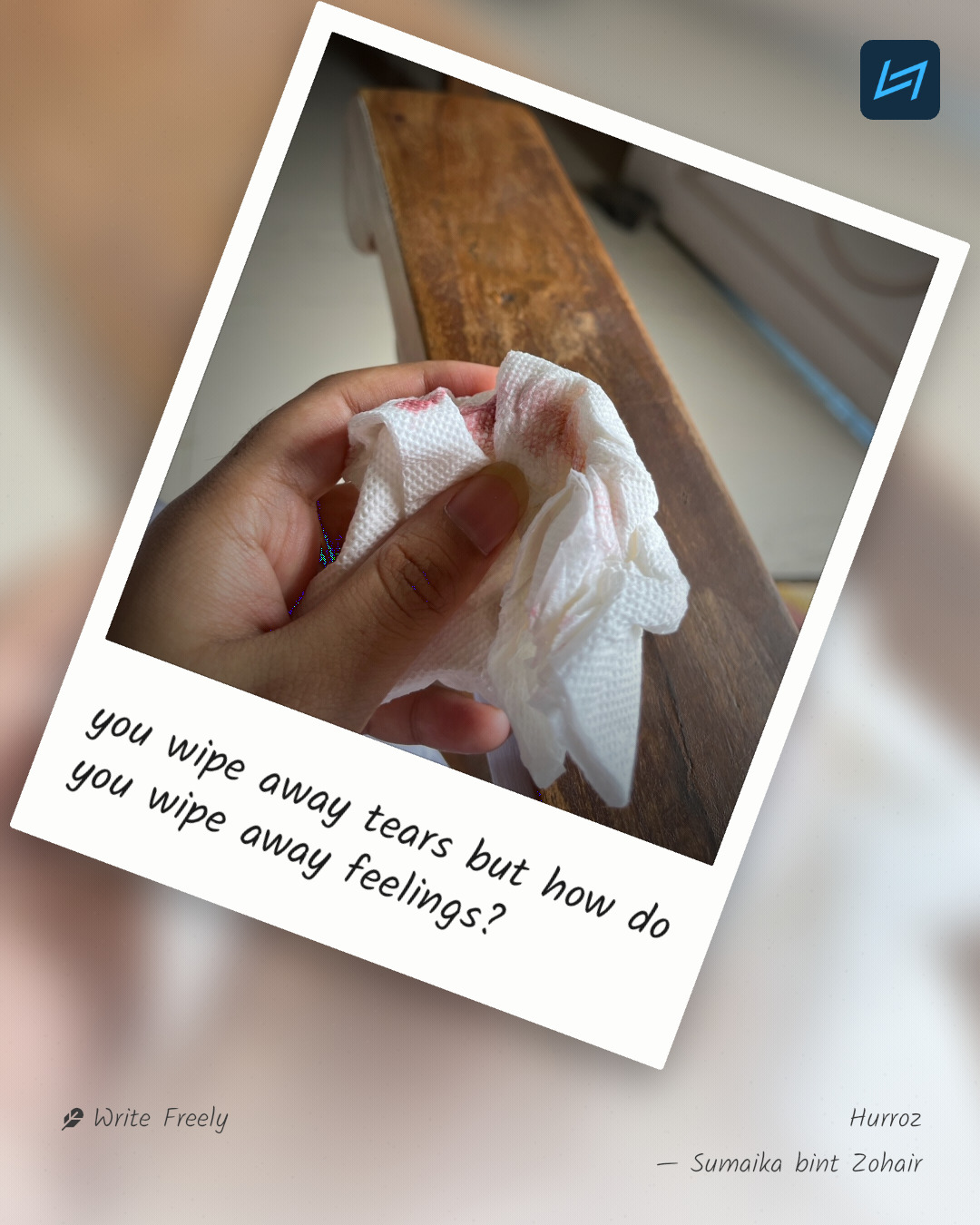 you wipe away tears but how do you wipe away feelings?