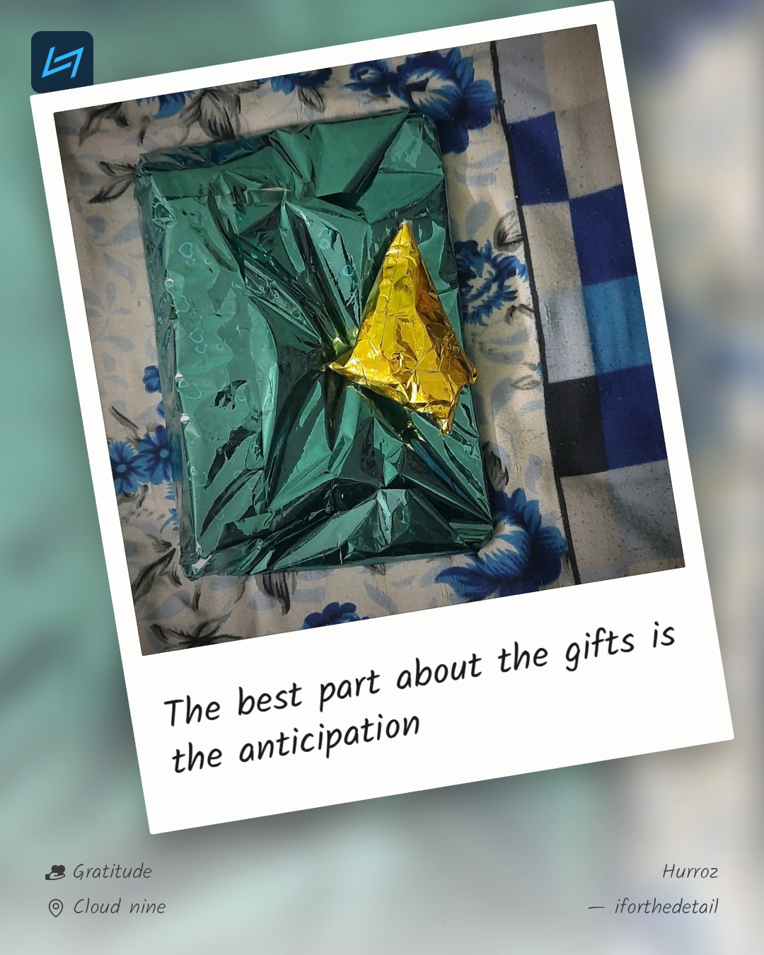 The best part about the gifts is the anticipation