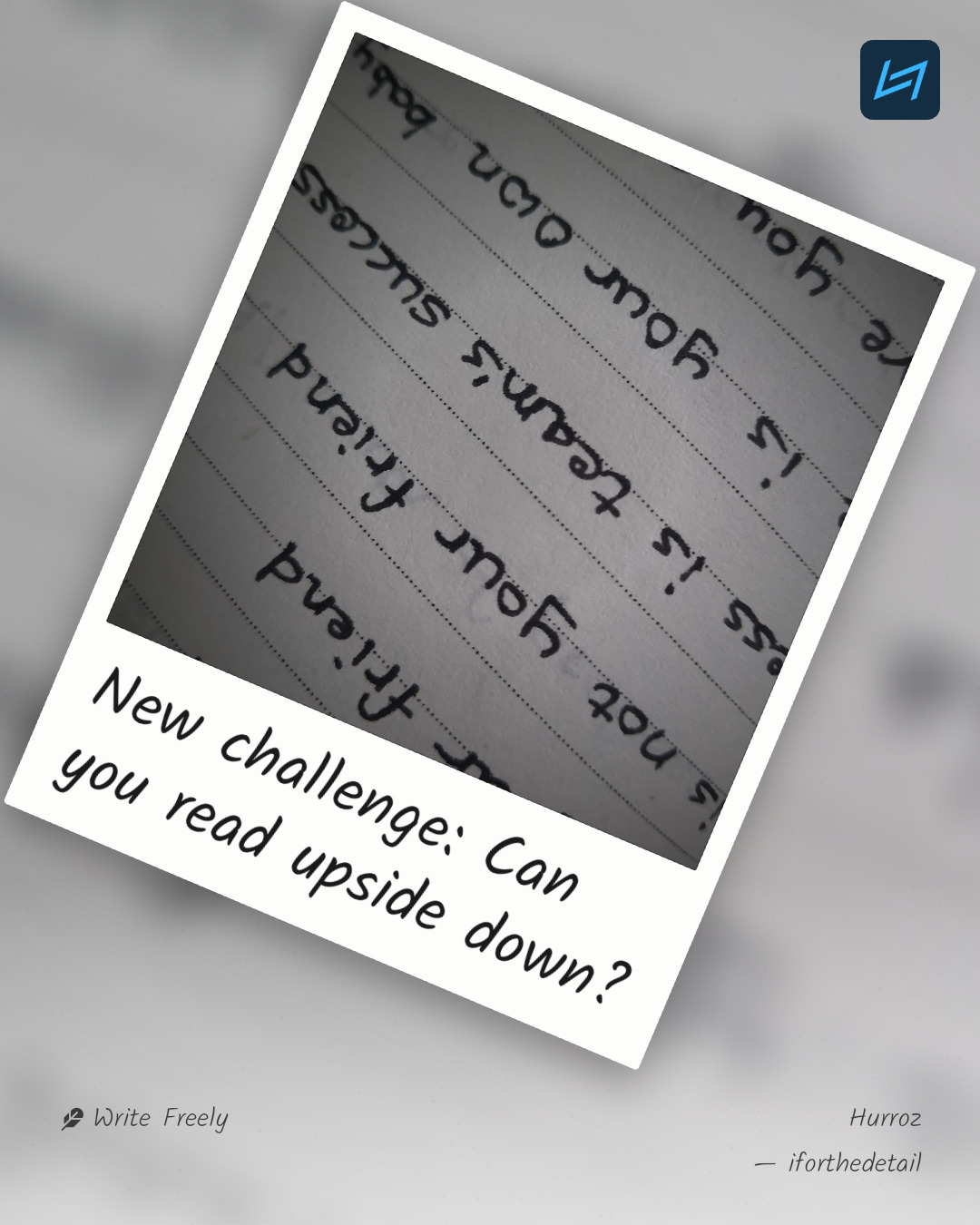 New challenge: Can you read upside down?