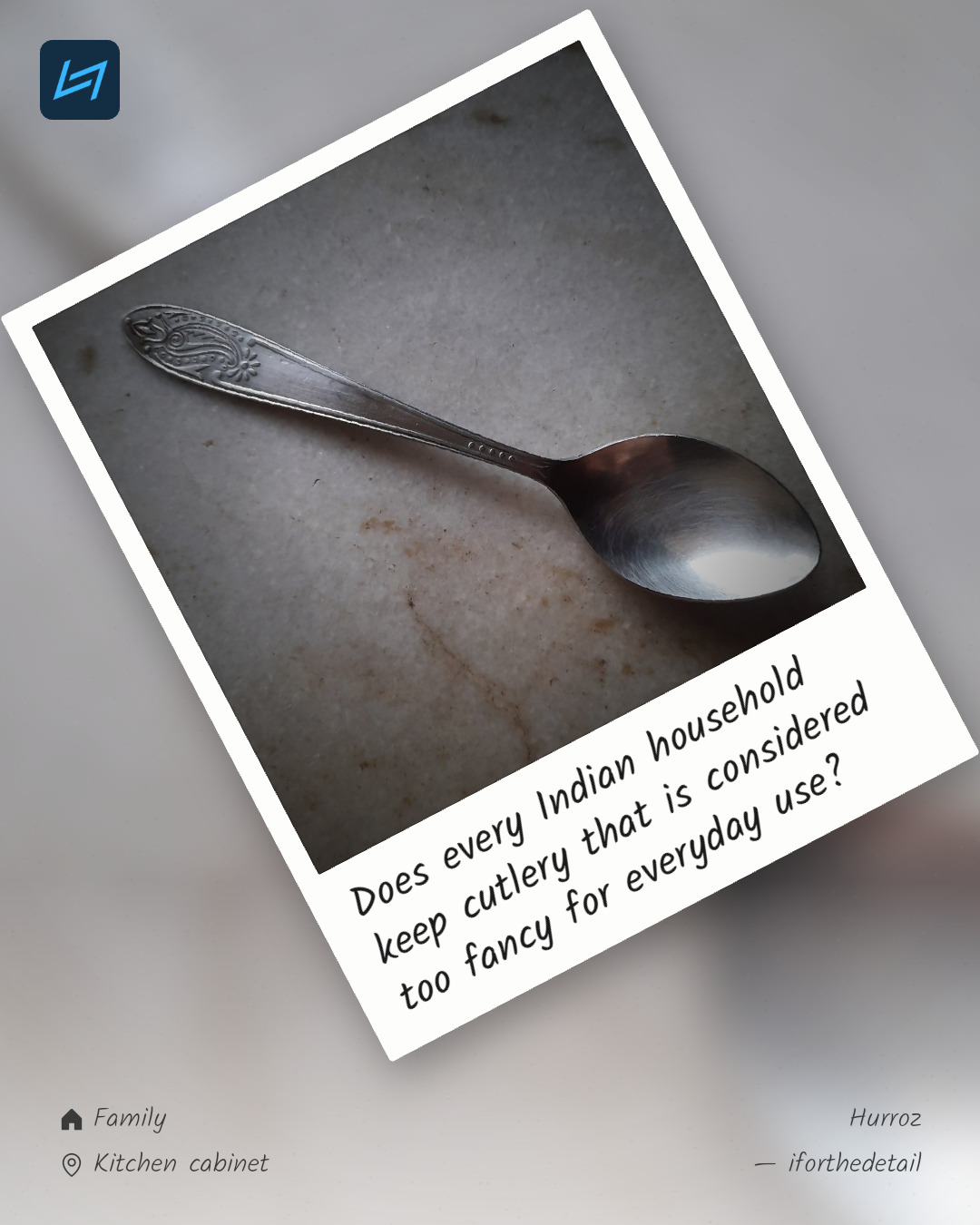 Does every Indian household keep cutlery that is considered too fancy for everyday use?