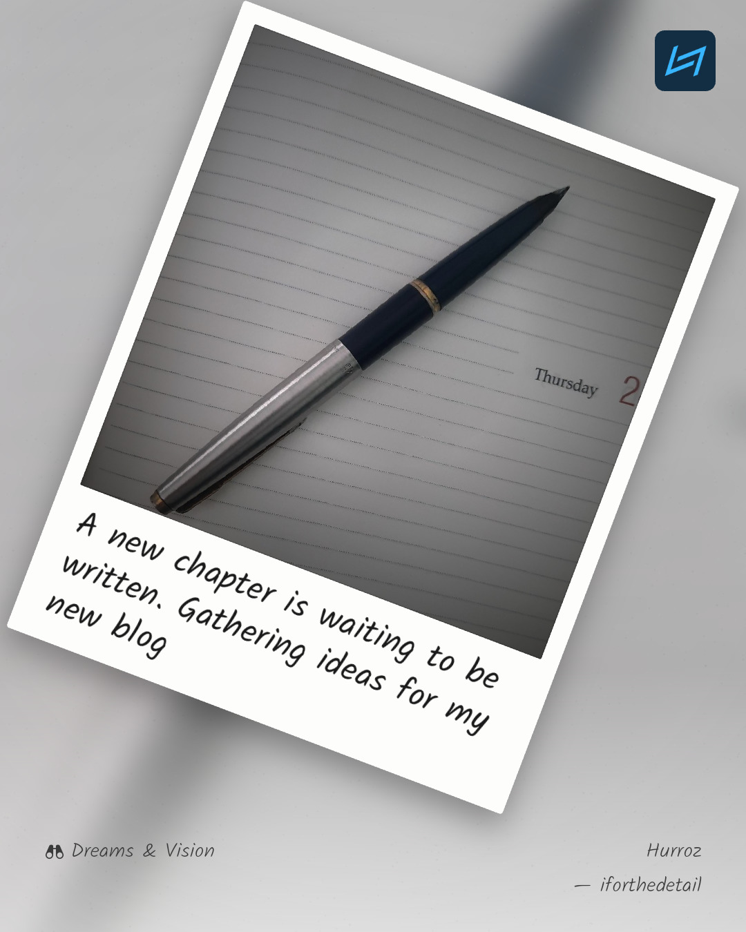 A new chapter is waiting to be written. Gathering ideas for my new blog