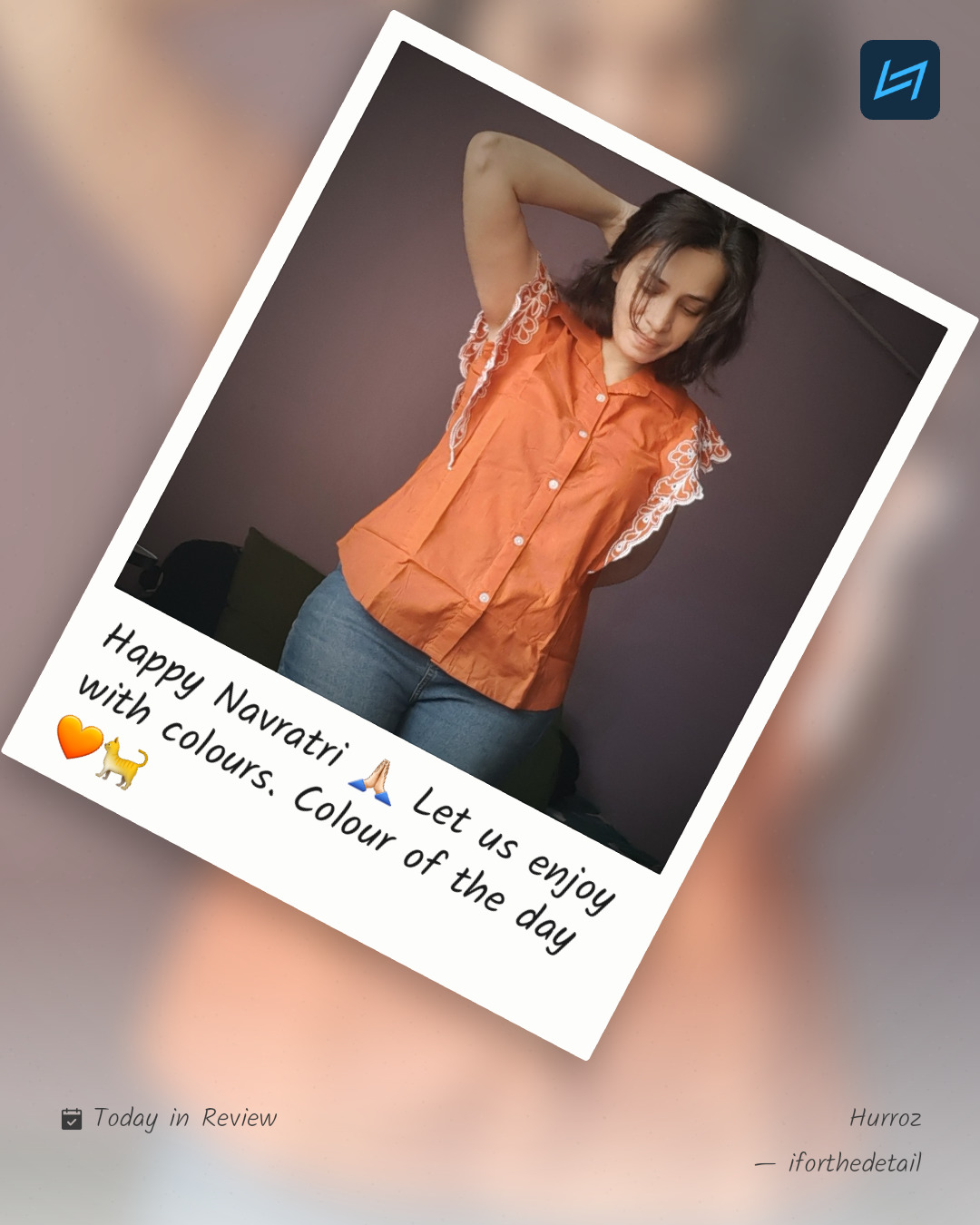 Happy Navratri 🙏🏻 Let us enjoy with colours. Colour of the day 🧡🐈