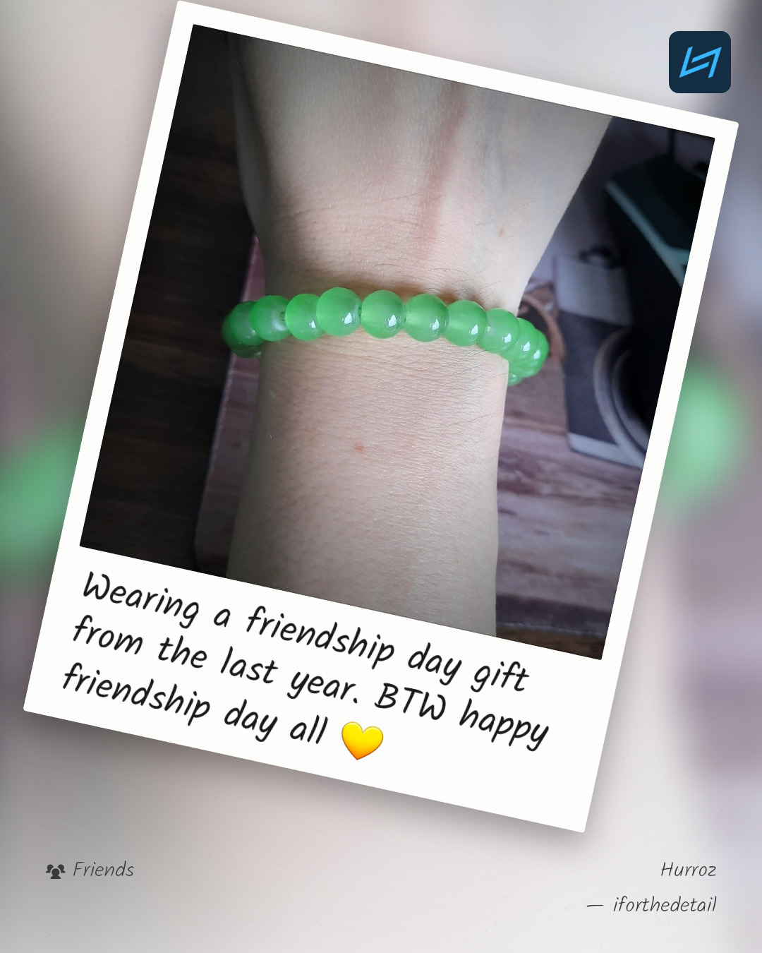 Wearing a friendship day gift from the last year. BTW happy friendship day all 💛