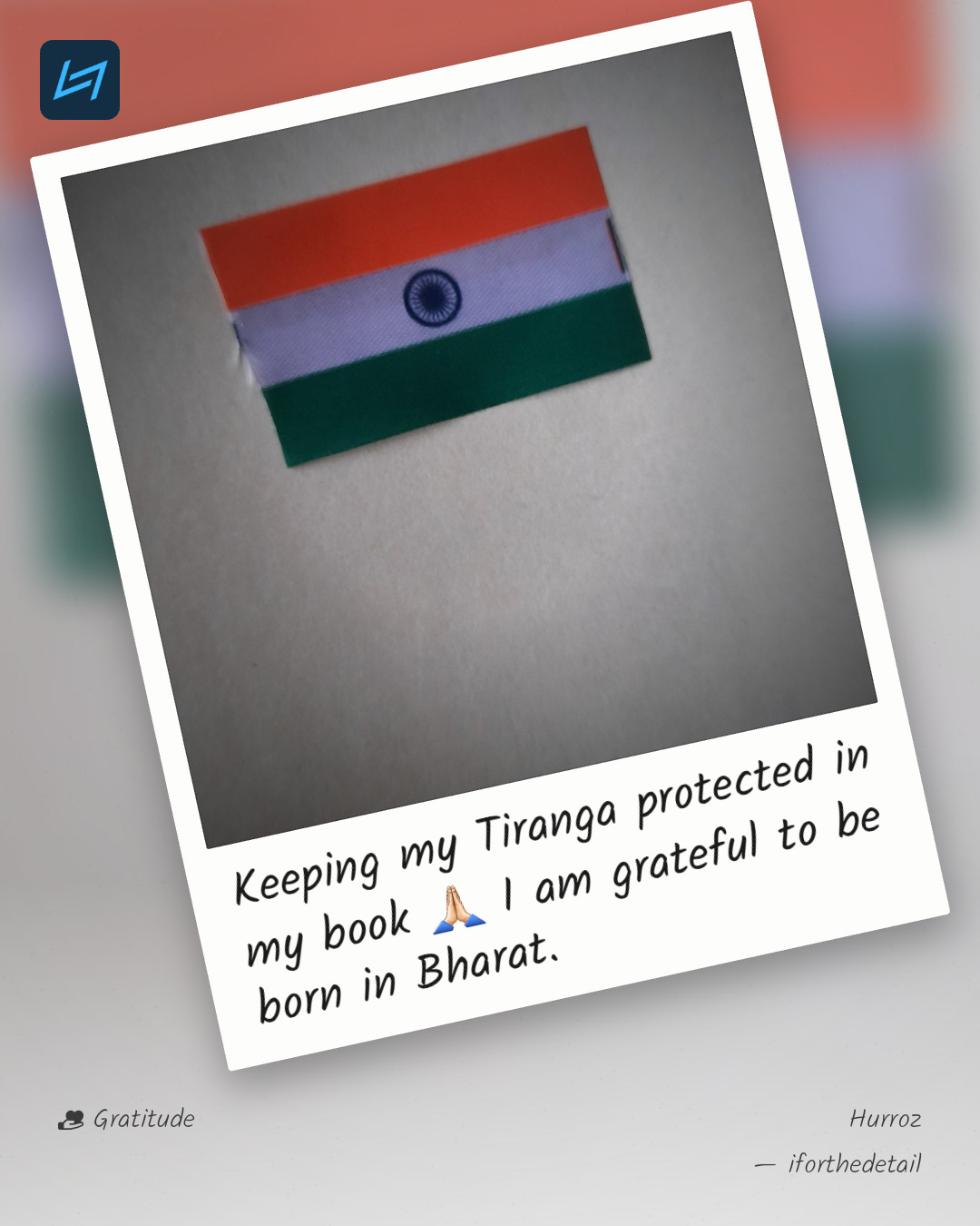 Keeping my Tiranga protected in my book 🙏🏻 I am grateful to be born in Bharat.