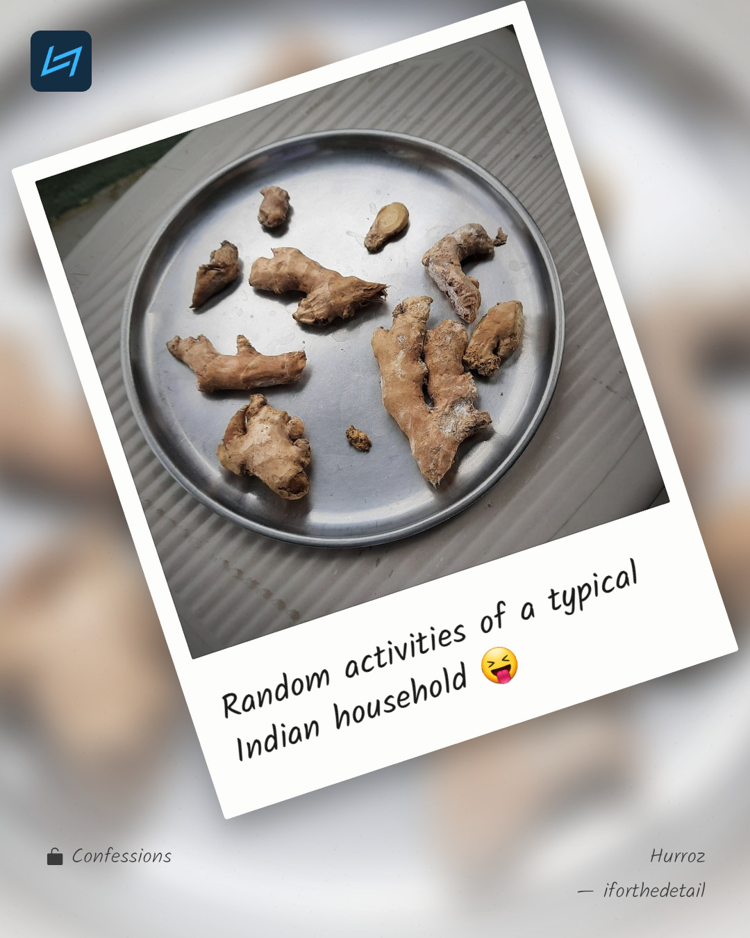 Random activities of a typical Indian household 😝