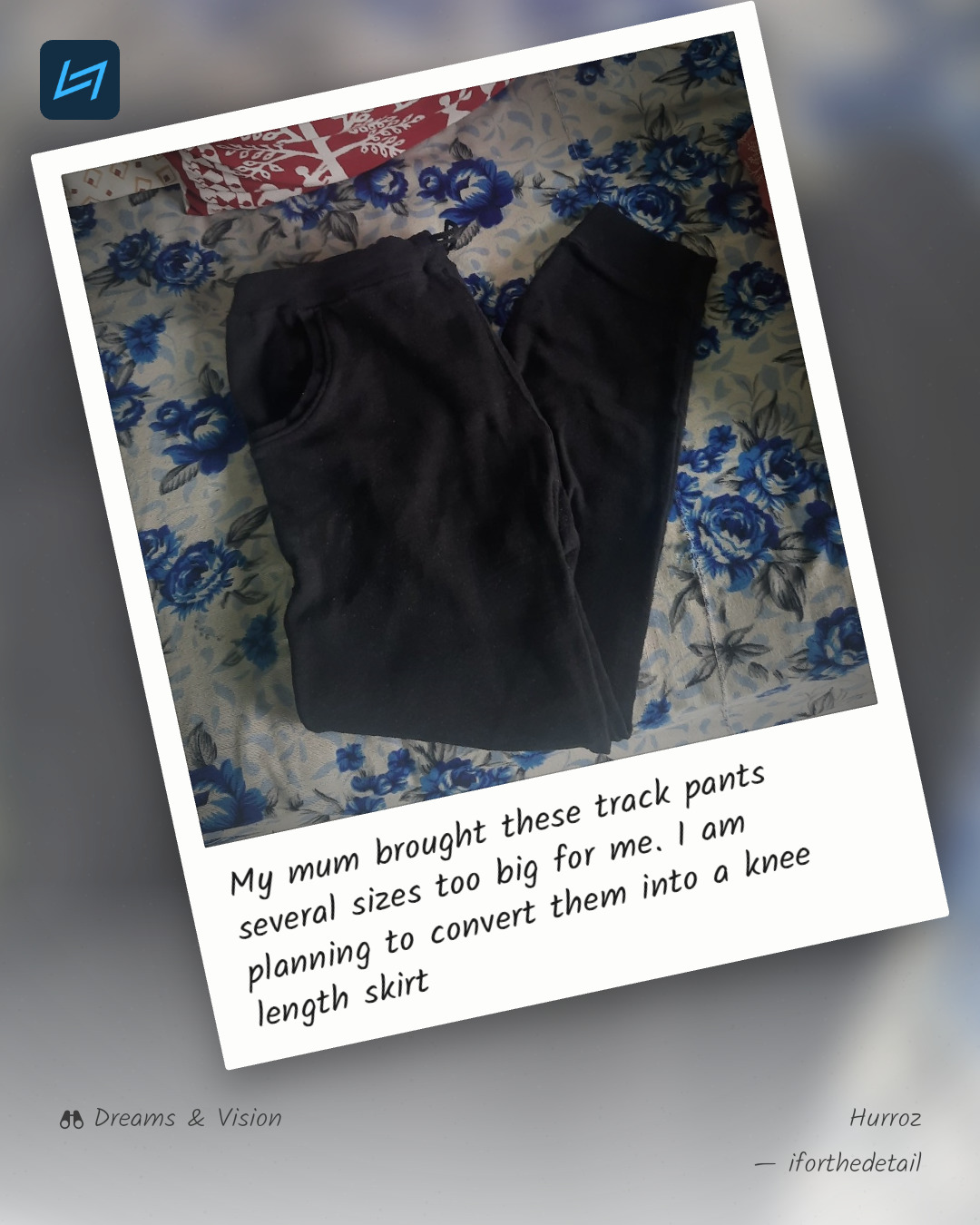 My mum brought these track pants several sizes too big for me. I am planning to convert them into a knee length skirt