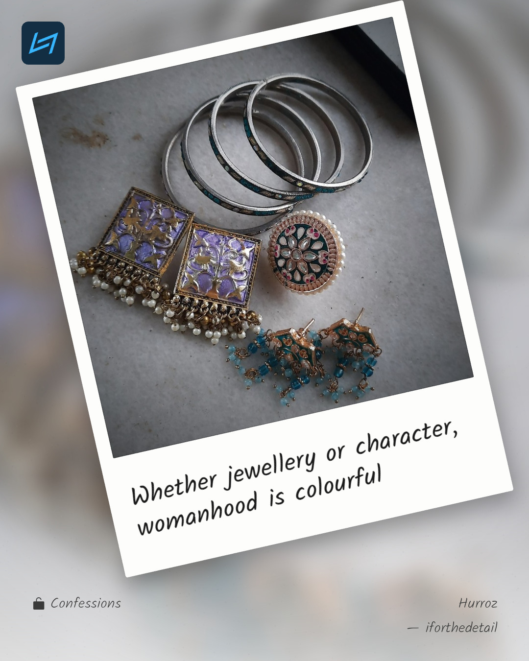 Whether jewellery or character, womanhood is colourful