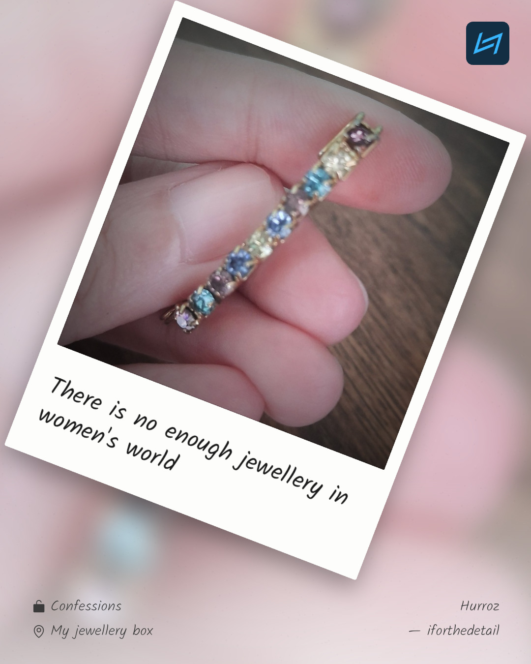 There is no enough jewellery in women's world