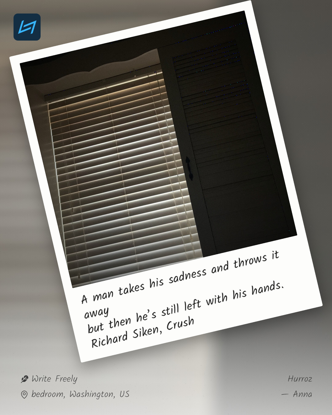 A man takes his sadness and throws it away but then he’s still left with his hands. Richard Siken, Crush