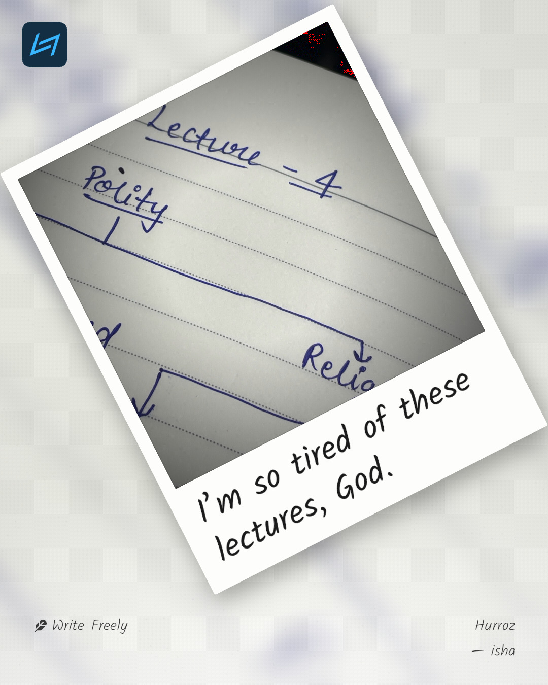I’m so tired of these lectures, God.