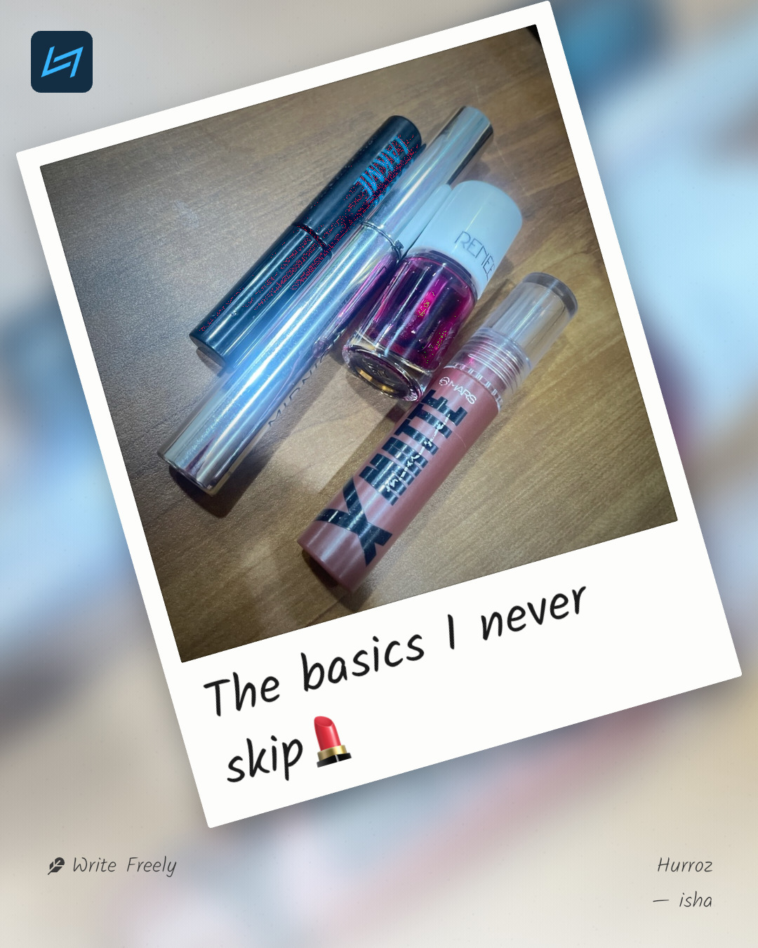 The basics I never skip💄