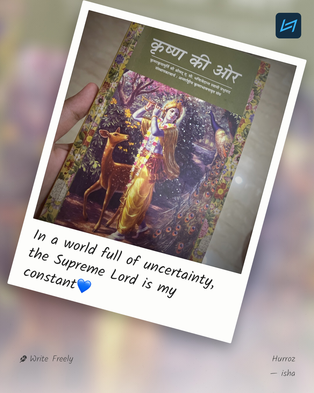 In a world full of uncertainty, the Supreme Lord is my constant💙