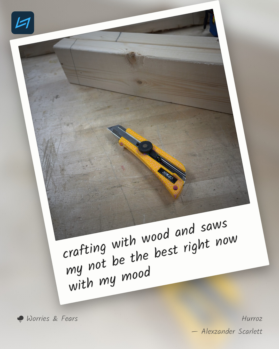 crafting with wood and saws my not be the best right now with my mood