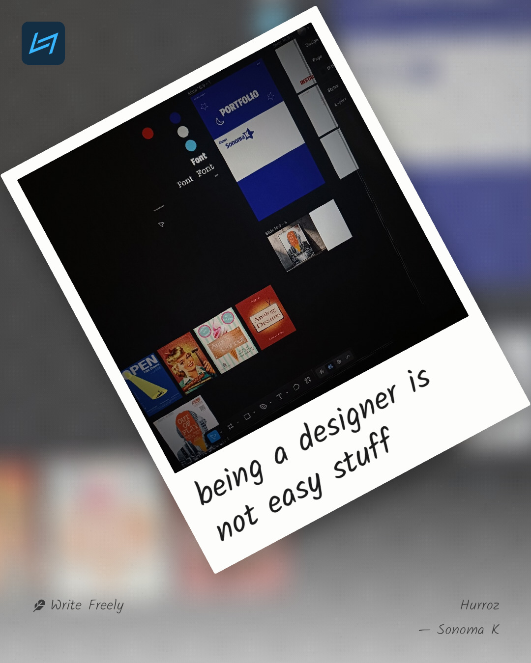 being a designer is not easy stuff
