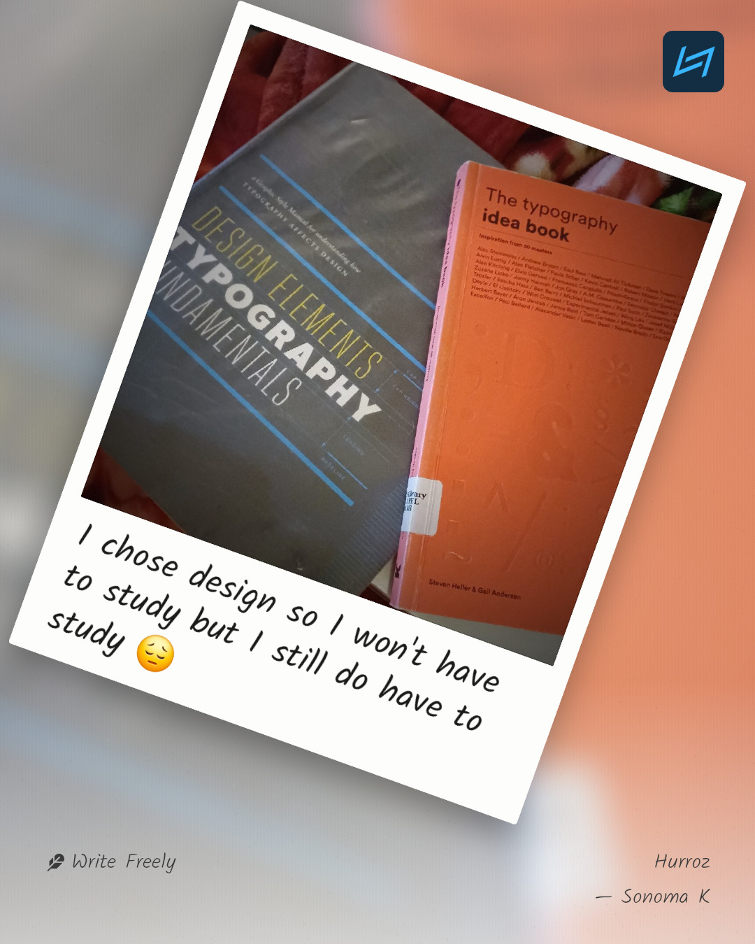 I chose design so I won't have to study but I still do have to study 😔