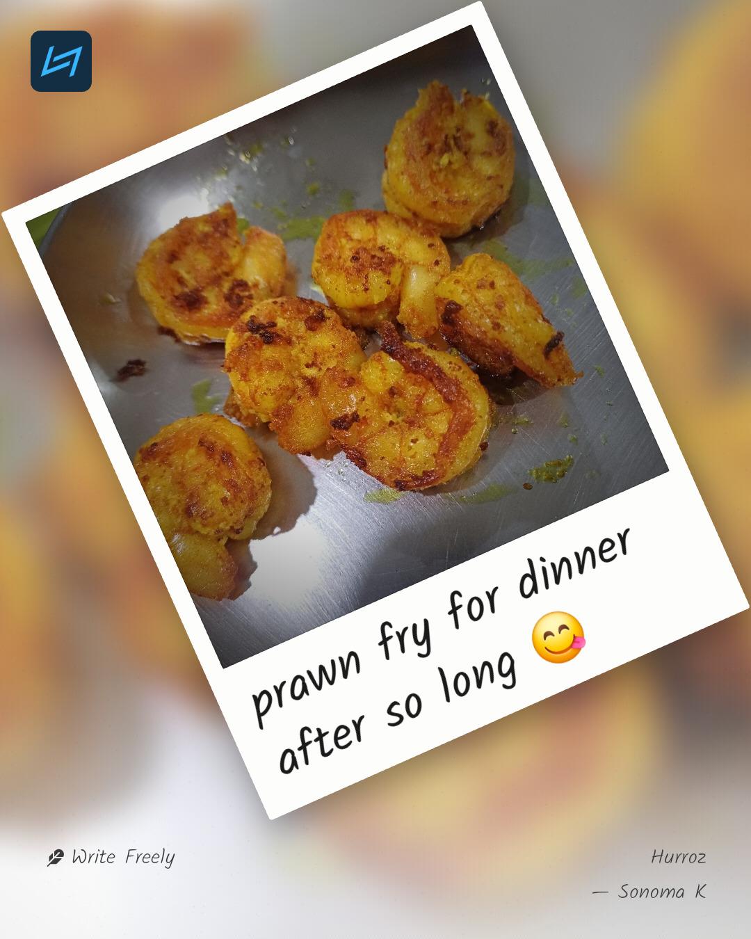 prawn fry for dinner after so long 😋