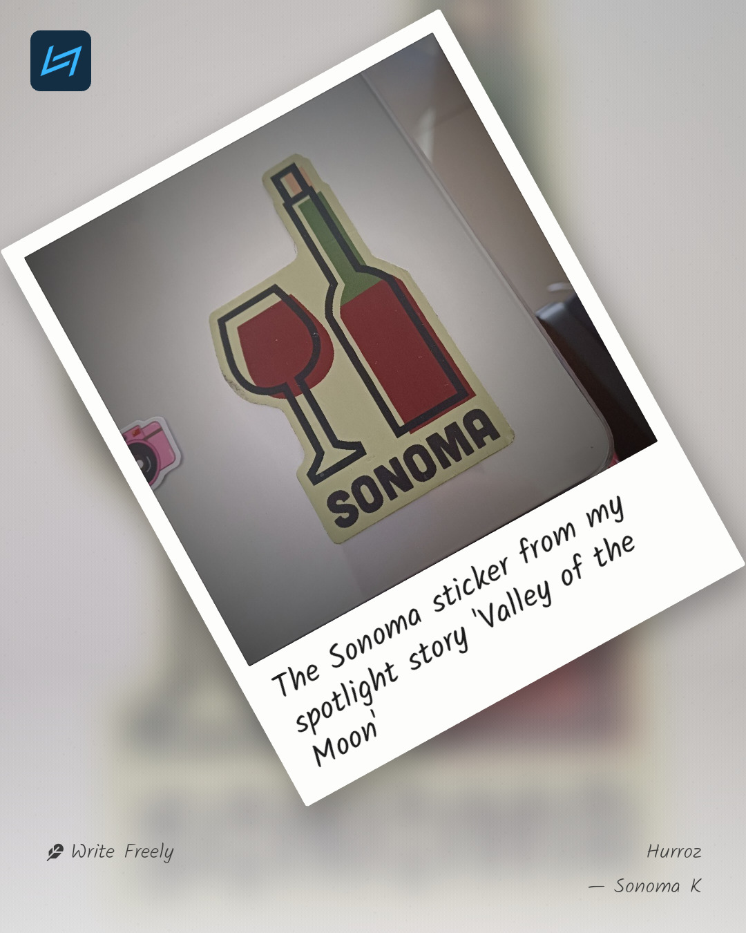 The Sonoma sticker from my spotlight story 'Valley of the Moon'