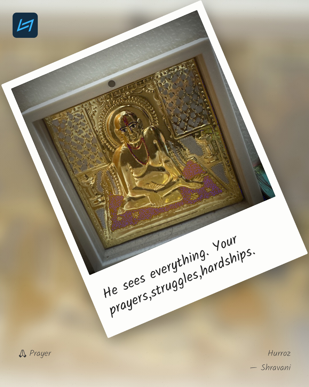 He sees everything. Your prayers,struggles,hardships.