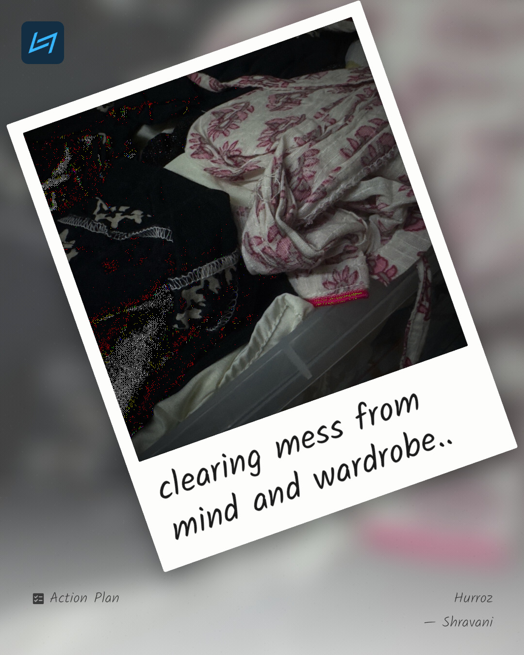clearing mess from mind and wardrobe..