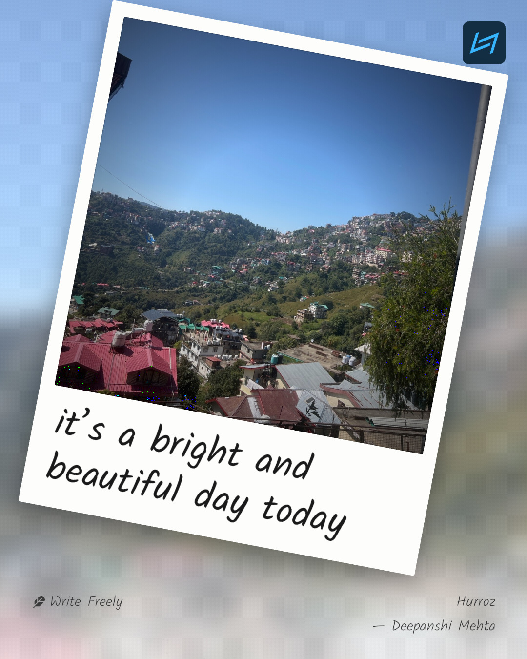 it’s a bright and beautiful day today
