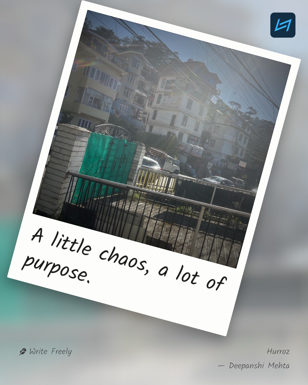 A little chaos, a lot of purpose.