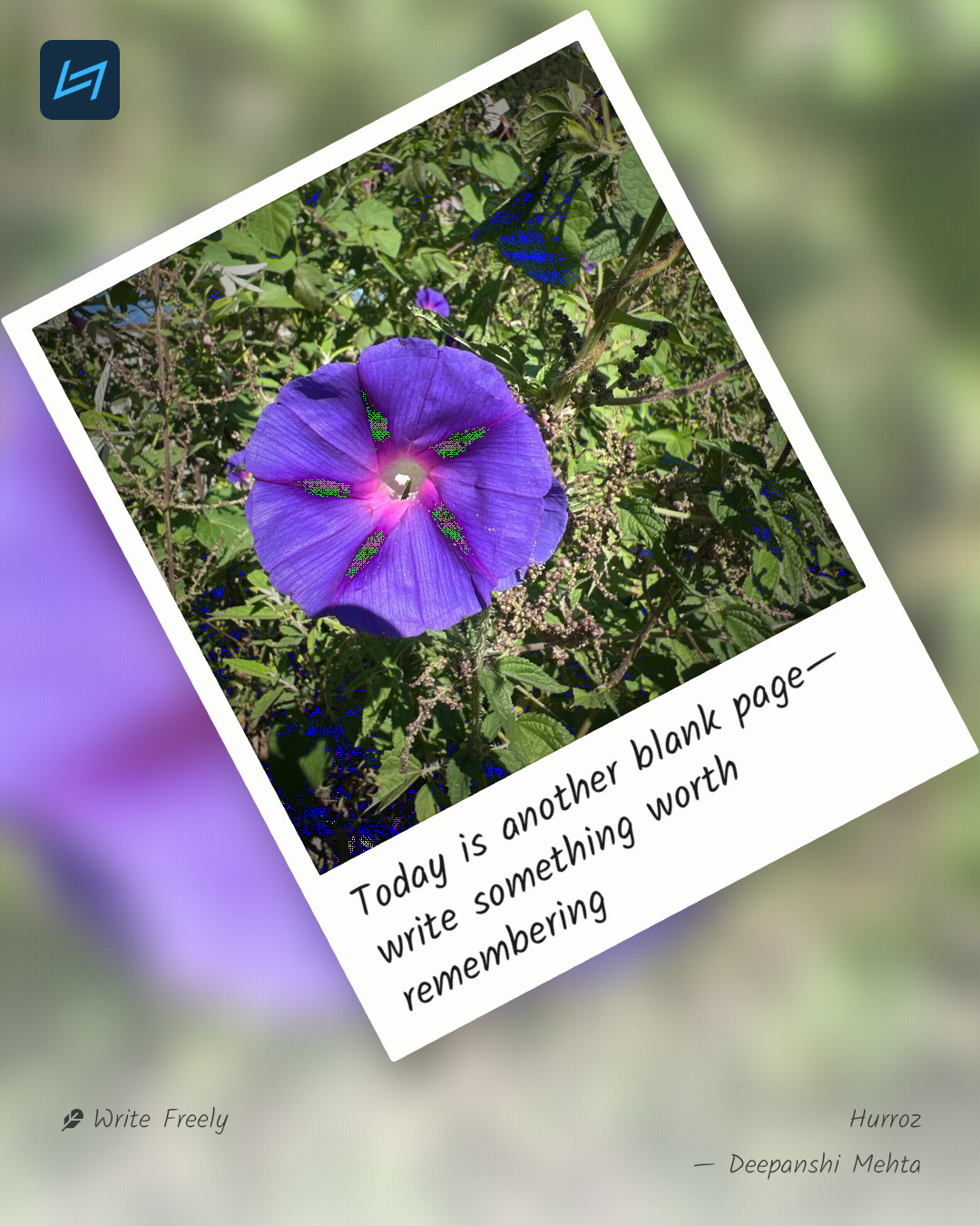 Today is another blank page—write something worth remembering